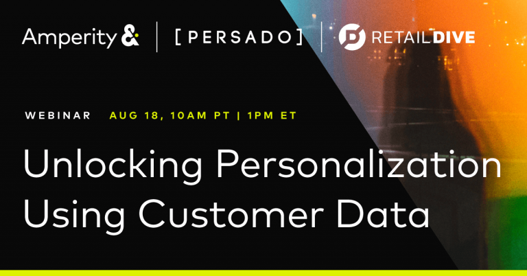 Does your brand want to unlock the value of personalization using customer data? Check out Persado’s webinar with Amperity.